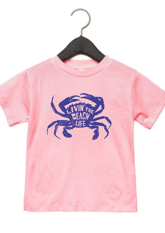 Livin That Beach Life Crab Toddler Tee - FamilyClothes